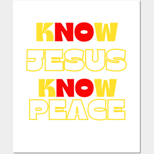 Know Jesus Know Peace 2024 Posters and Art